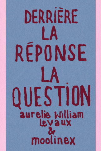 Coffret Derrière La Réponse : La Question