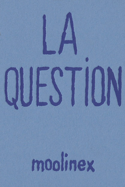 La Question