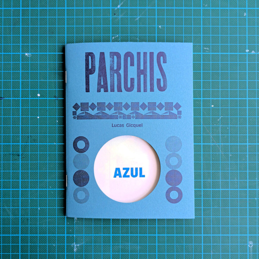 "Parchís : Azul" de Lucas Gicquel
